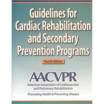 Guidelines for Cardiac Rehabilitation and Secondary Prevention Programs - Paperback - 2003 - 1